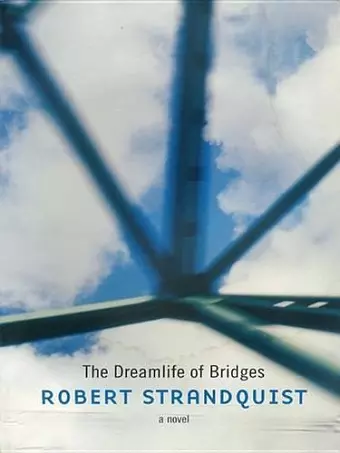 The Dreamlife of Bridges cover