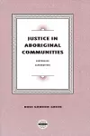 Justice in Aboriginal Communities cover