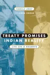 Treaty Promises, Indian Reality cover