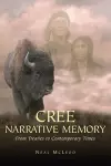 Cree Narrative Memory cover