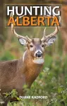 Hunting Alberta cover