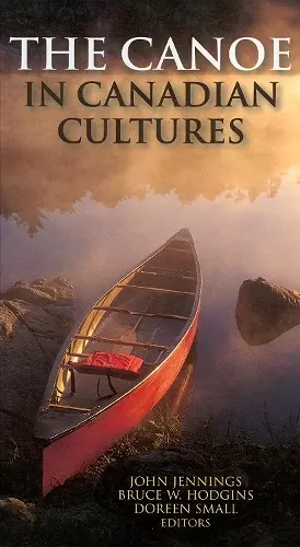 The Canoe in Canadian Cultures cover