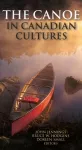 The Canoe in Canadian Cultures cover