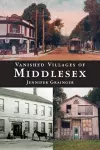Vanished Villages of Middlesex cover