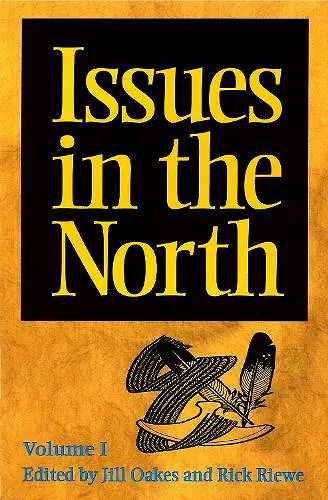 Issues in the North: Volume I cover