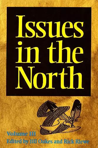 Issues in the North: Volume III cover