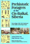 Prehistoric Foragers of the Cis-Baikal, Siberia cover