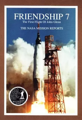 Friendship 7 The First Flight of John Glenn cover