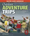 Master Guide Handbook to Outdoor Adventure Trips cover