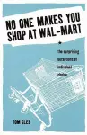 No One Makes You Shop at Wal-Mart cover