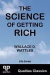 The Science of Getting Rich (Qualitas Classics) cover