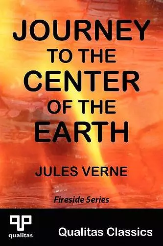 Journey to the Center of the Earth (Qualitas Classics) cover