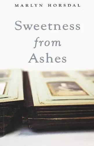 Sweetness from Ashes cover