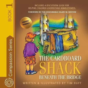 The Cardboard Shack Beneath the Bridge cover