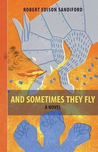 And Sometimes They Fly cover