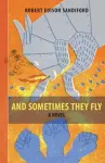 And Sometimes They Fly cover