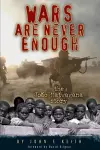 Wars Are Never Enough cover