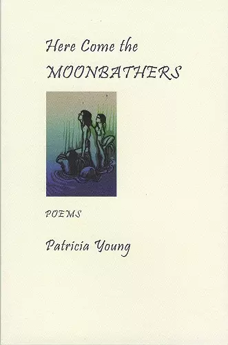 Here Come the Moonbathers cover