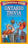 Bathroom Book of Ontario Trivia cover