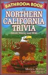 Bathroom Book of Northern California Trivia cover