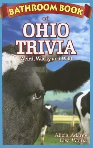 Bathroom Book of Ohio Trivia cover