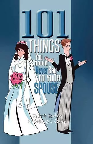 101 Things You Should Never Say to Your Spouse cover