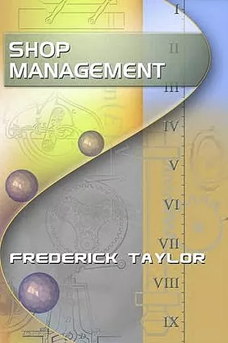 Shop Management, by Frederick Taylor cover