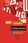 How Canadians Communicate III cover