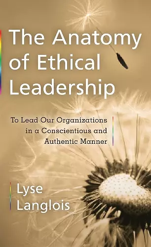 The Anatomy of Ethical Leadership cover