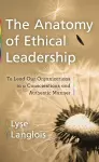 The Anatomy of Ethical Leadership cover