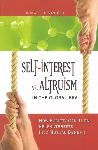 Self-Interest vs Altruism in the Global Era cover