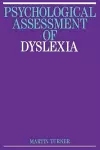 The Psychological Assessment of Dyslexia cover
