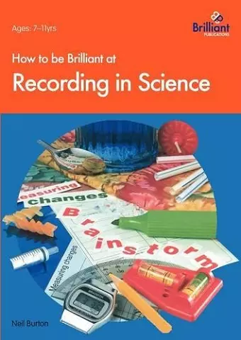 How to be Brilliant at Recording in Science cover