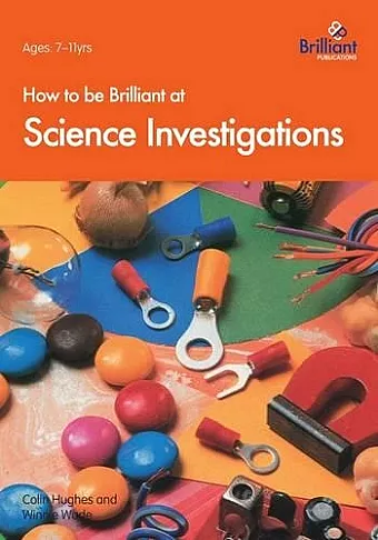 How to be Brilliant at Science Investigations cover