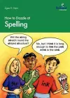 How to Dazzle at Spelling cover