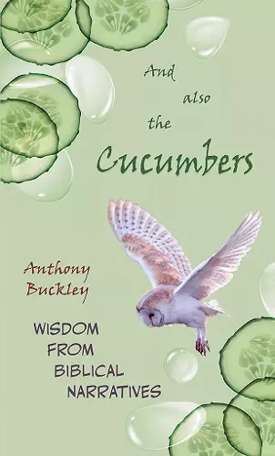 And Also The Cucumbers cover