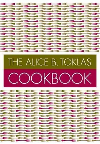 The Alice B. Toklas Cookbook cover