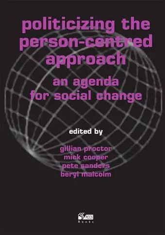 Politicizing the Person-centred Approach cover