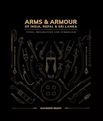 Arms and Armour Of India, Nepal & Sri Lanka: cover