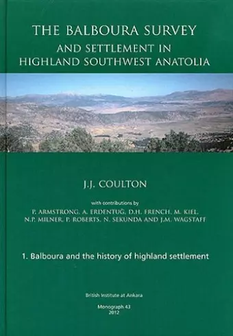 The Balboura Survey and Settlement in Highland Southwest Anatolia cover