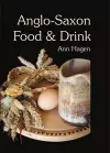 Anglo-Saxon Food and Drink cover