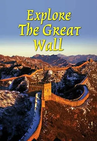 Explore the Great Wall cover