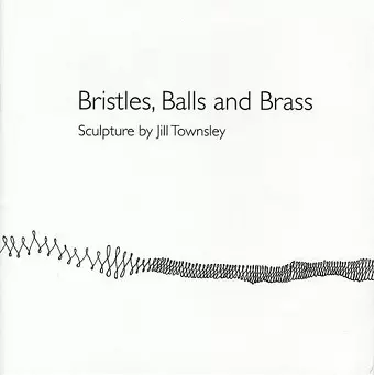 Bristles, Balls and Brass cover