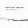Bristles, Balls and Brass cover