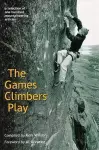 The Games Climbers Play cover