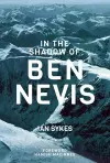 In The Shadow of Ben Nevis cover