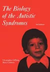 The Biology of the Autistic Syndromes cover