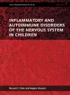 Inflammatory and Autoimmune Disorders of the Nervous System in Children cover