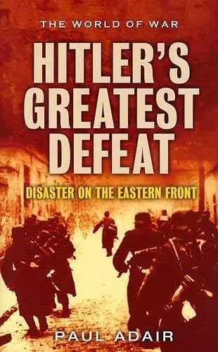 Hitler's Greatest Defeat cover