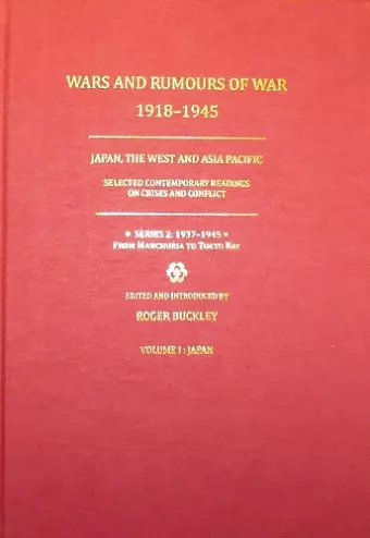 Wars and Rumours of War, 1918-1945: Japan, the West and Asia Pacific cover